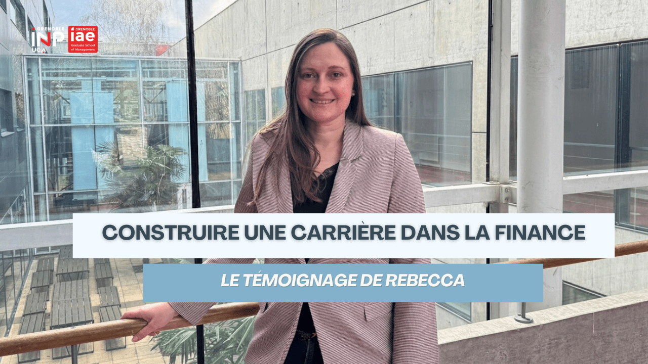 🎥 Construire une carrière dans la finance : le témoignage de Rebecca